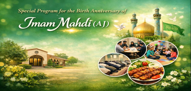 Special Program for the Birth Anniversary of Imam Mahdi (AJ)